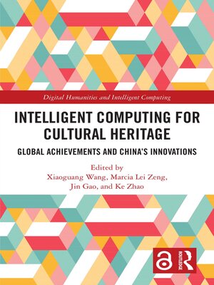 cover image of Intelligent Computing for Cultural Heritage